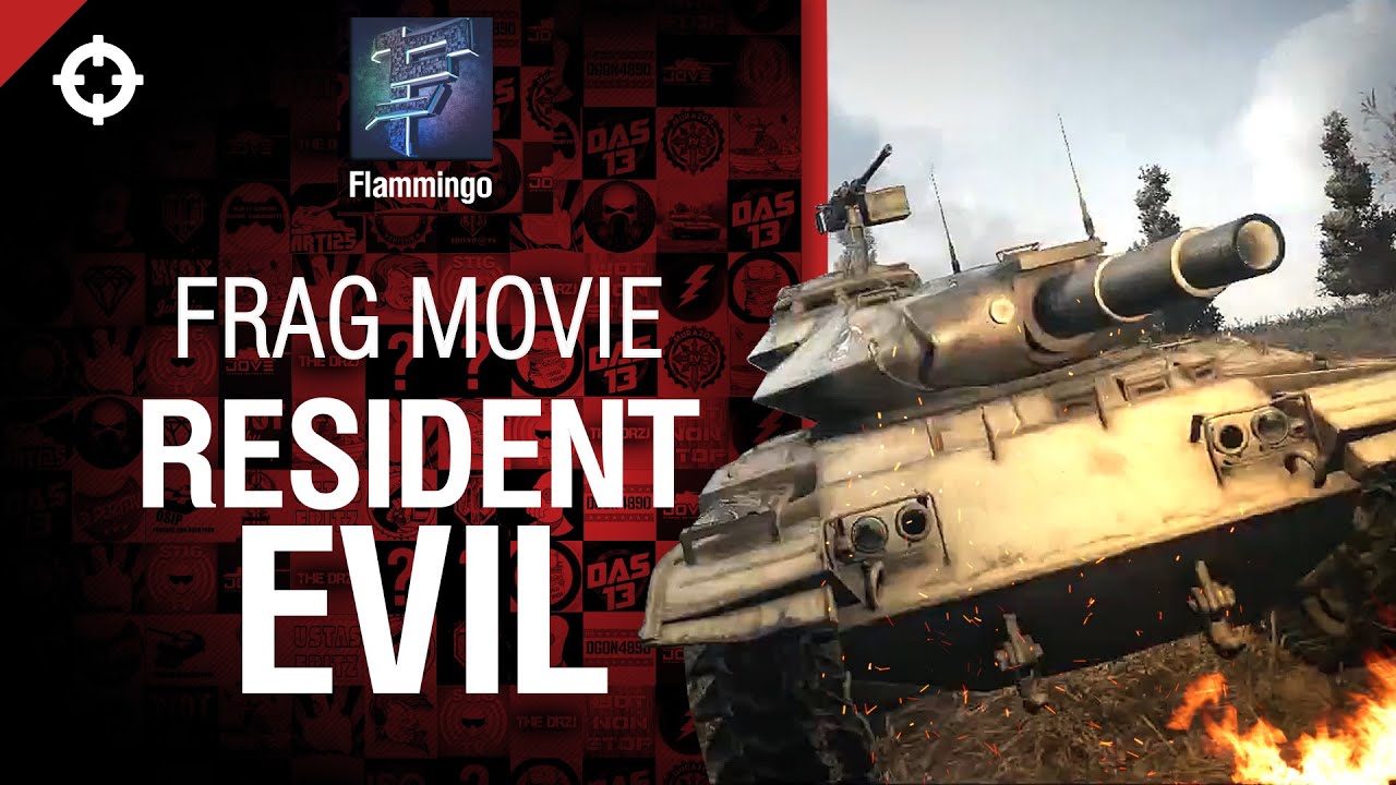 Resident Evil -  Frag Movie от Flammingo [World of Tanks]