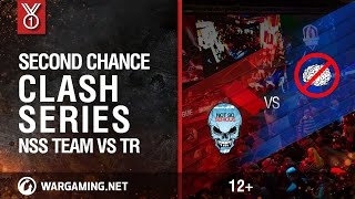 Превью: Clash Series: Second Chance NSS TEAM vs TR
