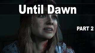 Превью: Until Dawn (Прохождение на стриме) | Действительно рукожоп #2