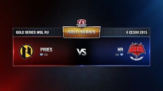 Превью: HR vs PRIES.G2A Week 2 Match 2 WGL RU Season II 2015-2016. Gold Series Group Round