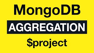 Превью: 23 $project - MongoDB Aggregation Tutorial