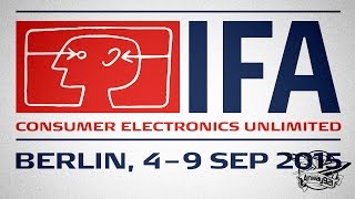 Превью: IFA - Выставка бытовой электроники в Берлине 2015