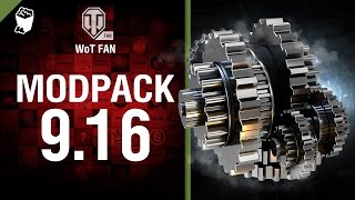 Превью: ModPack для 9.16 версии World of Tanks от WoT Fan