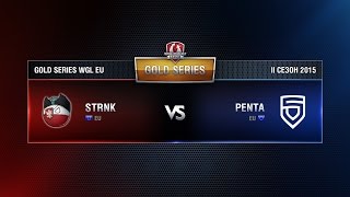 Превью: STRONK SIEMA vs PENTA Match 4 WGL EU Season ll 2015-2016. Gold Series Week 4