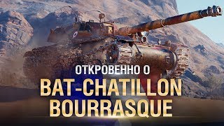 Превью: Откровенно о Bat-Chatillon Bourrasque - от Compmaniac [World of Tanks]