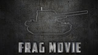 Превью: Frag Movie #1 ~ World of Tanks