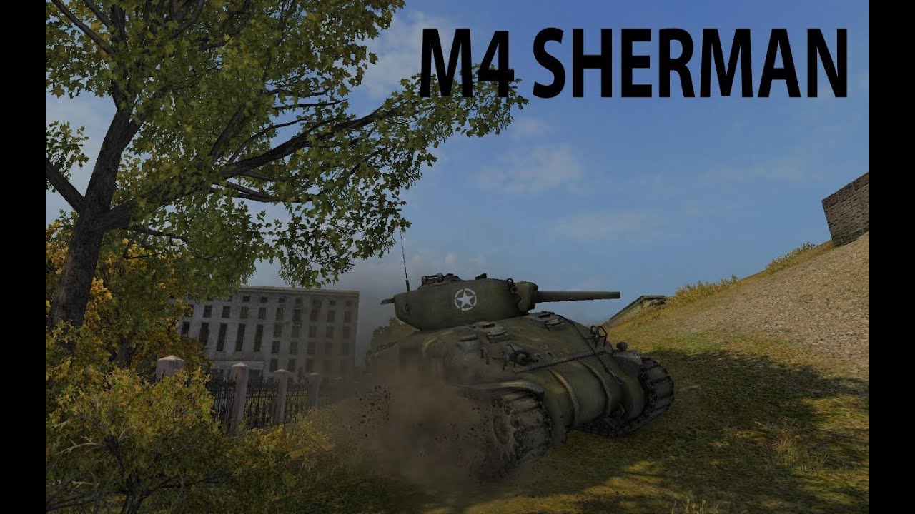 M4 Sherman - продолжаем веселье