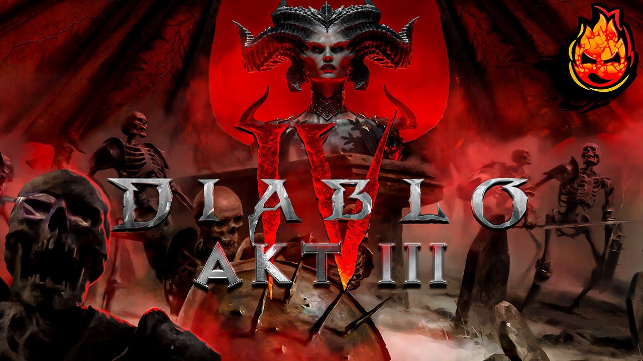 3# Diablo IV​ 🔥 АКТ III