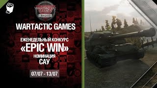 Превью: Epic Win - 140K золота в месяц - САУ 07-13.07 - от Wartactic Games [World of Tanks]