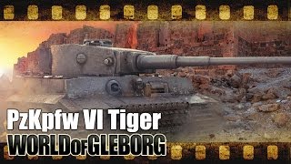 Превью: World of Gleborg. Pz IV Tiger - Тигр в курятнике