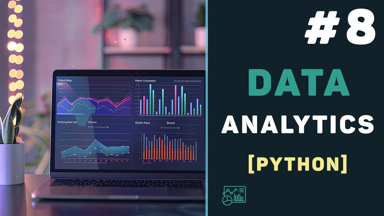 Python Data Analytics / Урок #8 – Проект по Data Analytics