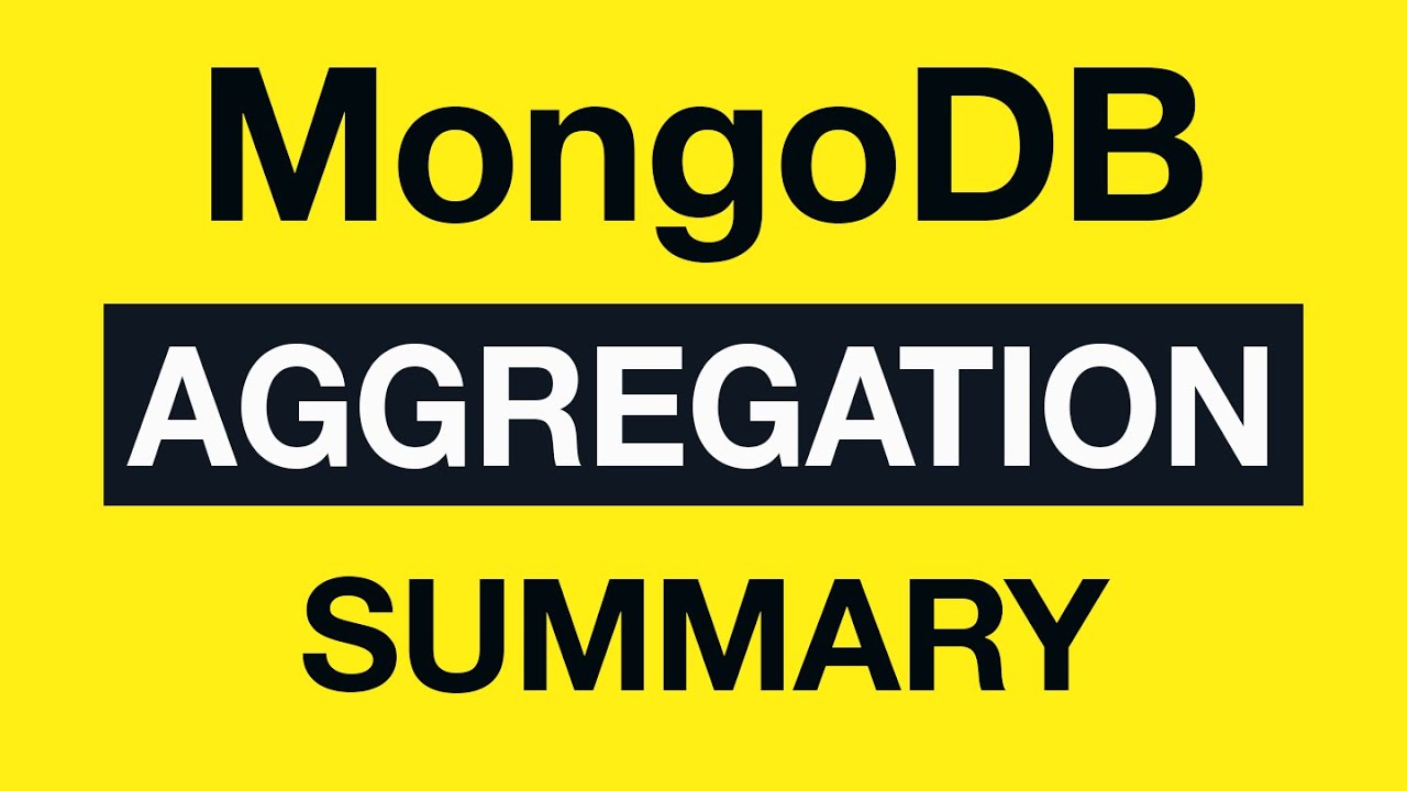 45 Aggregation Module Summary - MongoDB Aggregation Tutorial