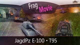 Превью: Frag Movie: JagdPz E-100 + T95 [World Of Tanks]