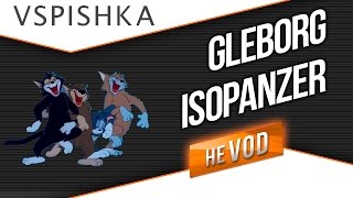 Превью: Gleborg и Isopanzer тащат драматичный бой. :)