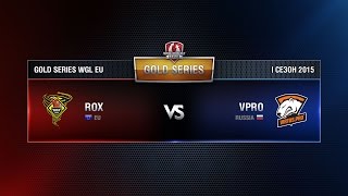 Превью: Virtus.pro vs TORNADO ROX Week 2 Match 3 WGL EU Season I 2015-2016. Gold Series Group  Round