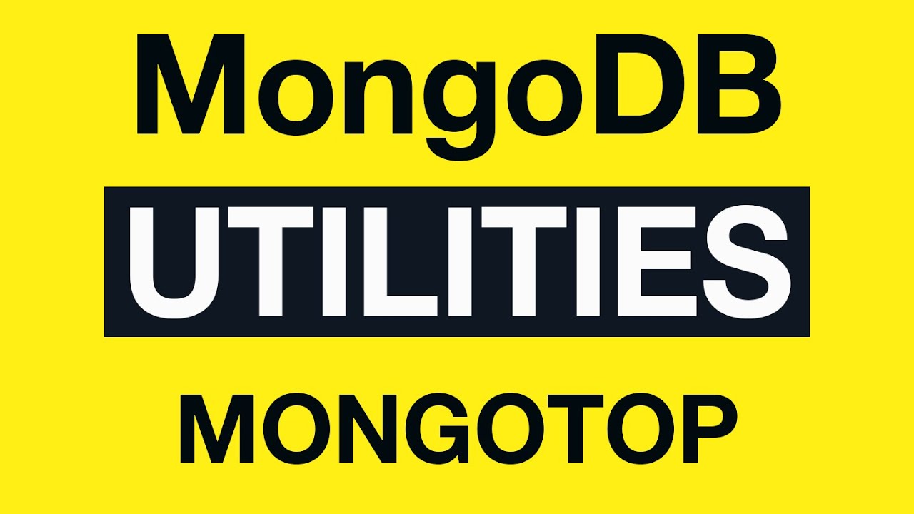 MongoDB Utilities: 11 mongotop