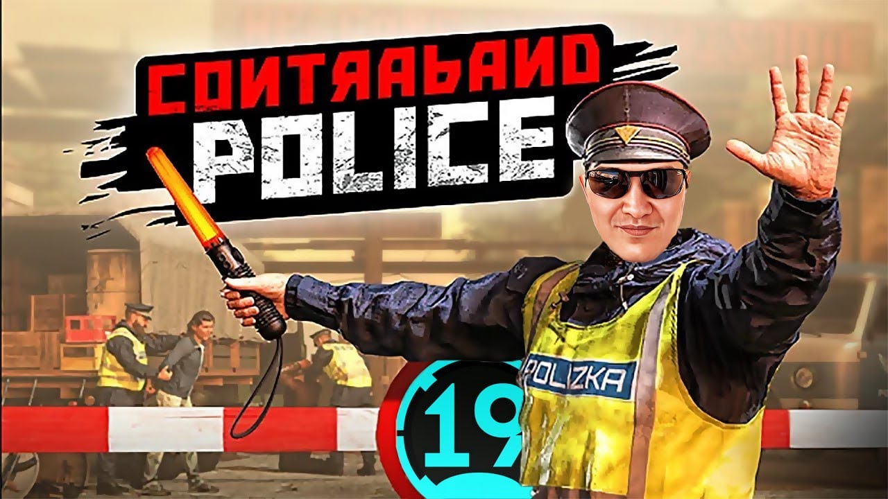 Стример нашел работу! Ловлю преступников в Contraband Police