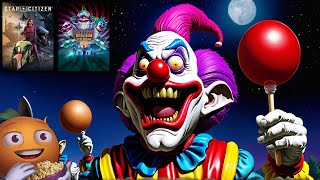 Превью: Клоунада какая-то | Star Citizen | Killer Klowns from Outer Space: The Game | Стрим от 28/05/2024