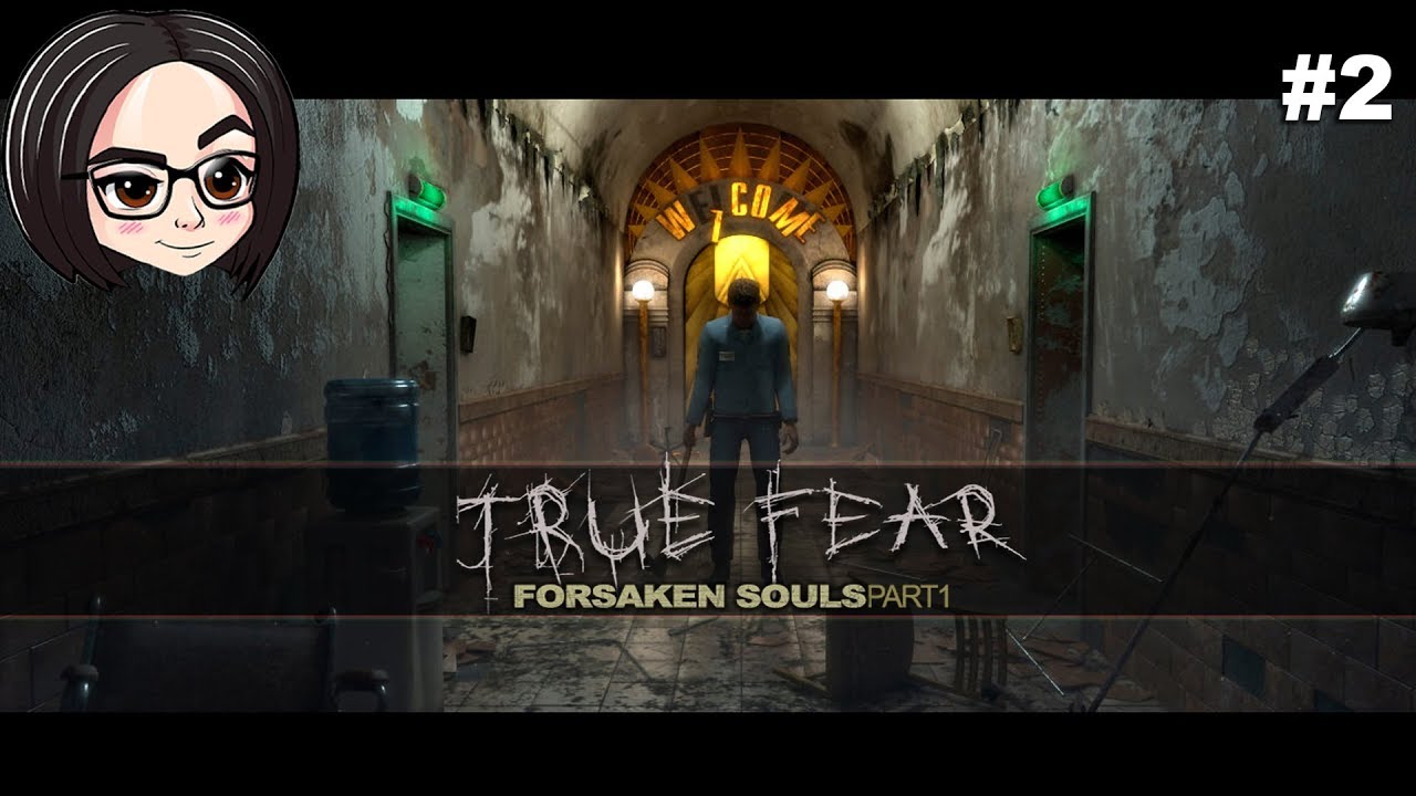 True Fear Forsaken Souls 1 (Прохождение на стриме) | #2