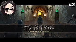 Превью: True Fear Forsaken Souls 1 (Прохождение на стриме) | #2