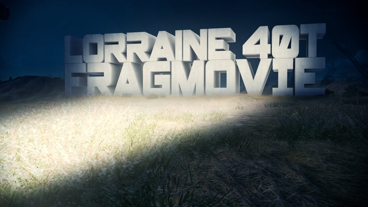 Frag Movie: Lorraine 40t // Keep Motion