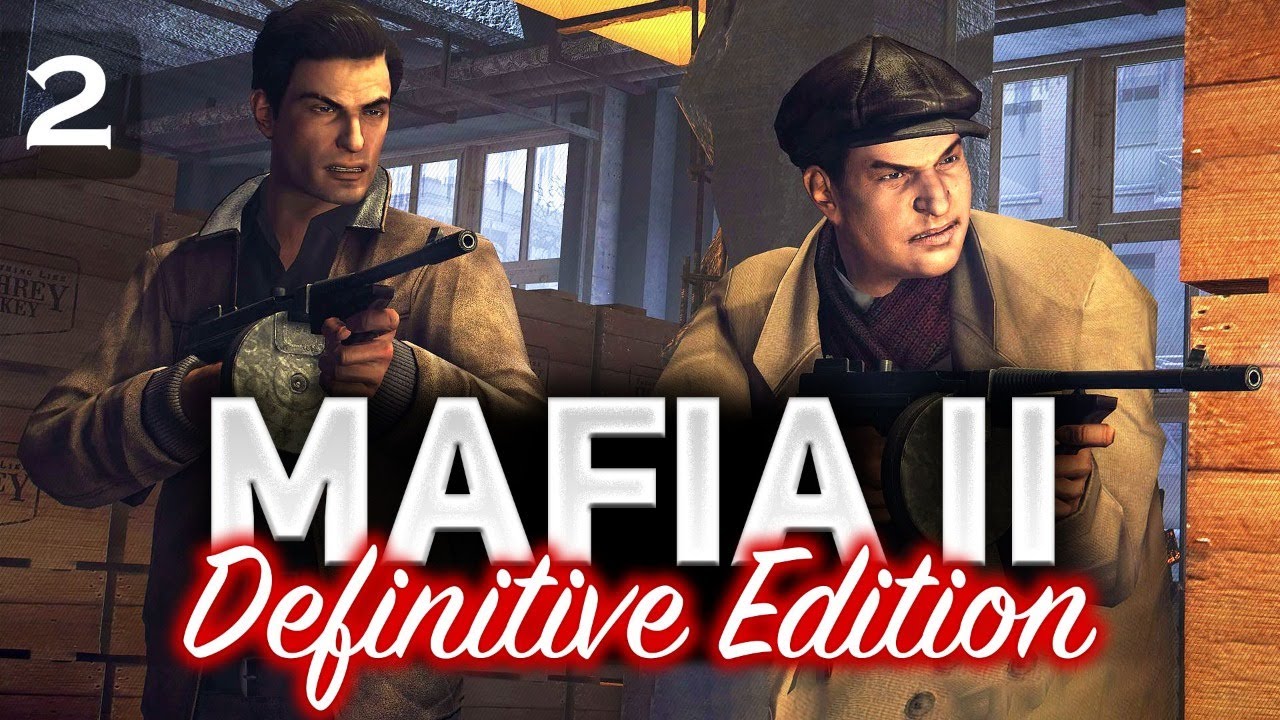 MAFIA II: Definitive Edition ☀ Полное прохождение ☀ Часть 2