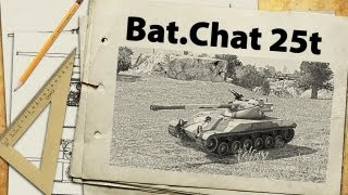 Превью: Bat. Chat 25t - элементы соло-рандома или как взять штаны в Карелии