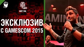 Превью: Эксклюзив с Gamescom 2015 - новые танки, карты и физика