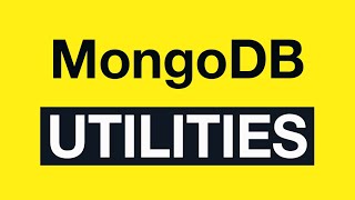 Превью: MongoDB Utilities: 01 MongoDB Utilities Introduction