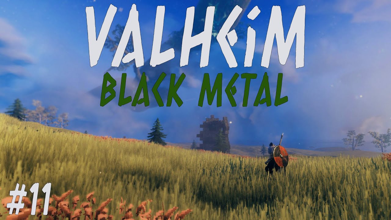 Valheim | Фарм чёрного металла | #11