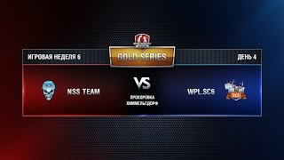 Превью: WGL GS WP.SC6 vs NSS 3 Season 2015 Week 6 Match 7