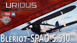 Превью: Blériot-SPAD S.510. Лучше, но хуже / World of Warplanes /