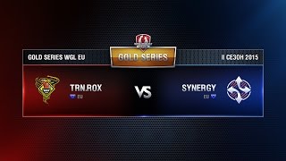 Превью: TORNADO ROX vs Synergy Match 3 WGL EU Season ll 2015-2016. Gold Series Week 2