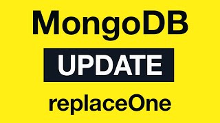 Превью: MongoDB Update Queries: 10 replaceOne