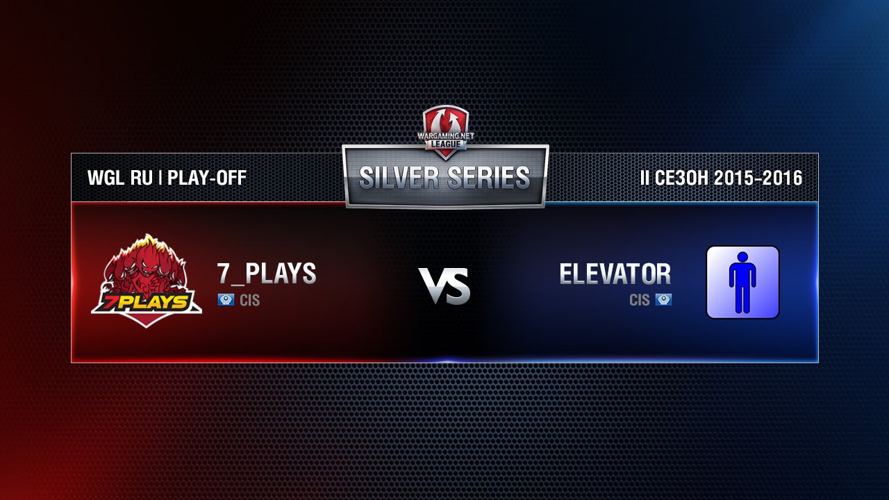 7PLAYS vs ELVT Match 6 WGL RU Season II 2015-2016. Silver Series Play-off