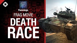 Превью: Death Race - Frag Movie от Flammingo [World of Tanks]
