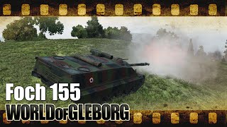 Превью: World of Gleborg. AMX Foch 155 - Разуплотнитель