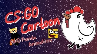 Превью: CS:GO Cartoon #4 Chicken. Re:DPanda Animation. RanZar