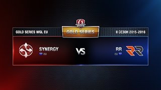 Превью: Synergy vs RR Match 1 WGL EU Season ll 2015-2016. Gold Series Week 8