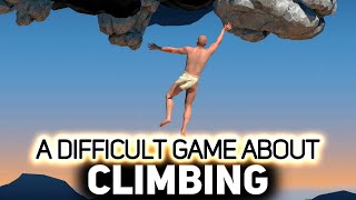 Превью: Сегодня дурачимся 🧗 A Difficult Game About Climbing [PC 2024]