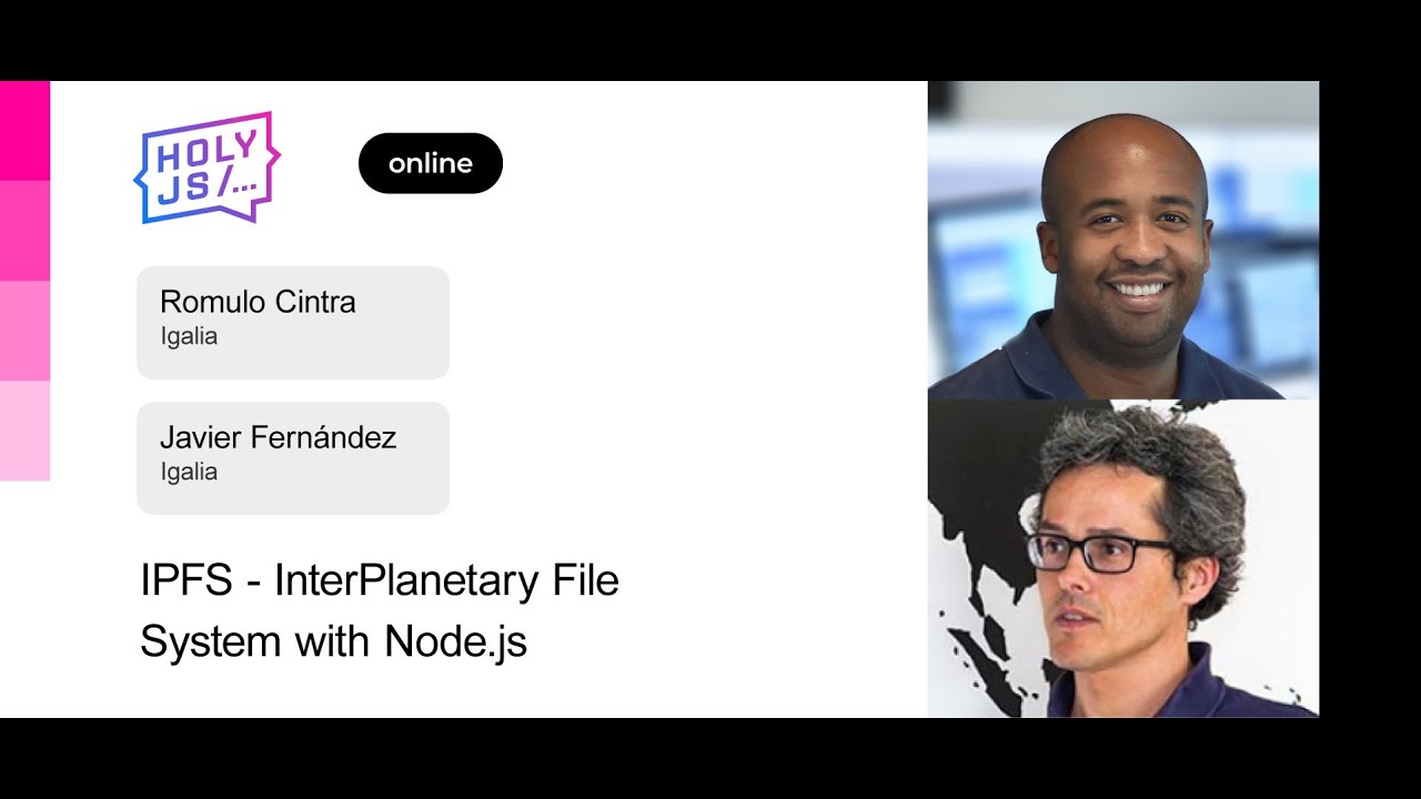 Romulo Cintra, Javier Fernández — IPFS — InterPlanetary File System with Node.js