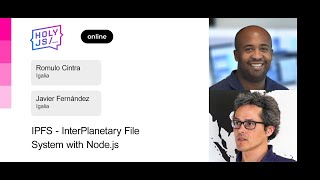 Превью: Romulo Cintra, Javier Fernández — IPFS — InterPlanetary File System with Node.js