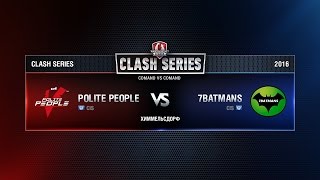 Превью: 7Batmas vs Polite People. Clash Series: Final. Химмельсдорф - Прохоровка