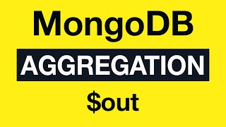 Превью: 42 $out - MongoDB Aggregation Tutorial