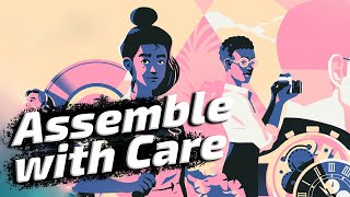 Превью: Assemble with Care - ДУШЕВНЫЙ РЕСТАВРАТОР