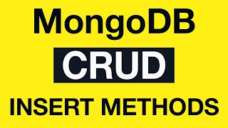 Превью: MongoDB CRUD Operations: 04 Insert Methods Overview