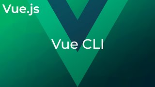 Превью: Vue JS #15 The Vue CLI