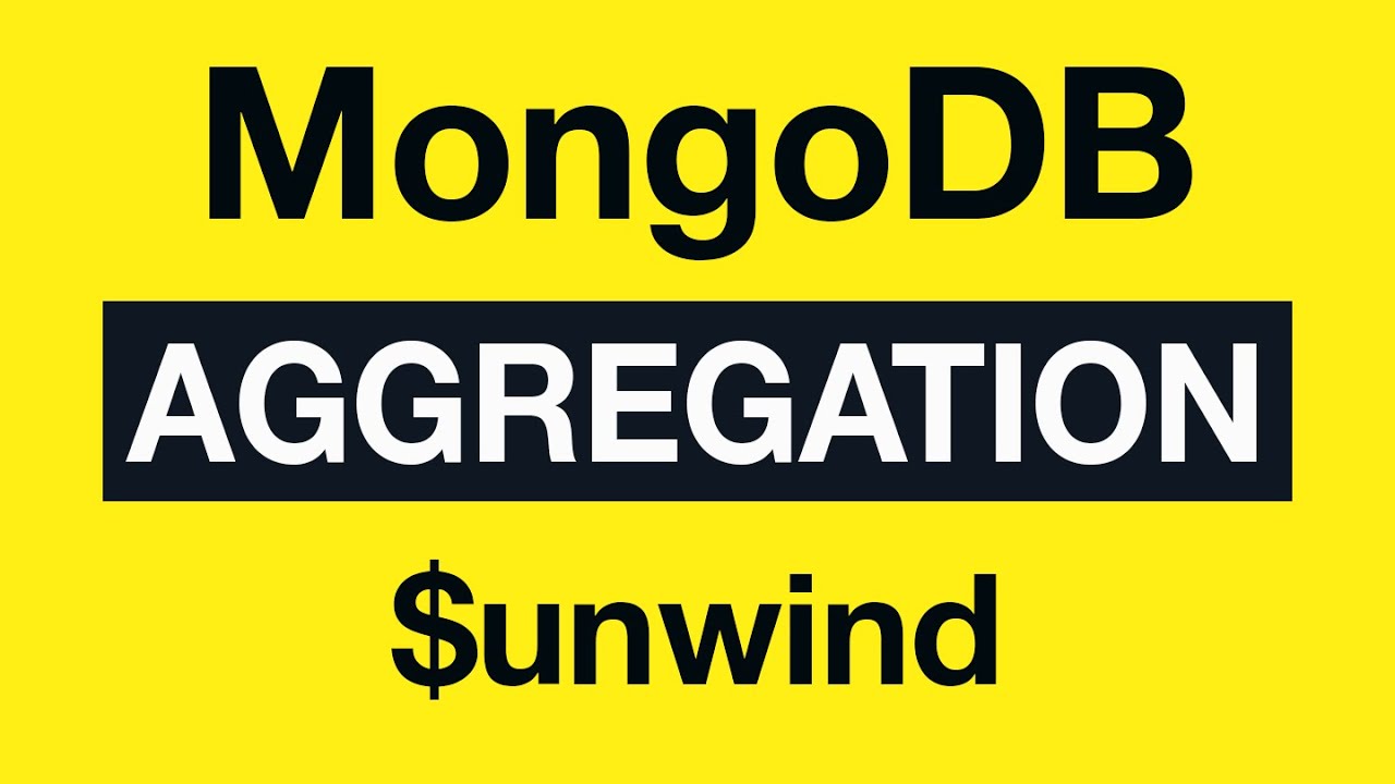 29 $unwind - MongoDB Aggregation Tutorial