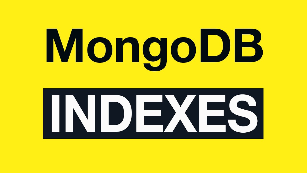 01 MongoDB Indexing - Introduction to Indexes