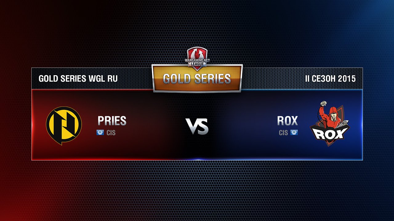 ROX.KIS vs PRIES.G2A Week 2 Match 6 WGL RU Season II 2015-2016. Gold Series Group Round